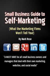 Small Business Guide To Self-Marketing Mark Rose Groupiehead